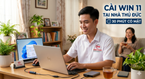 Cài Win 11 tại nhà Thủ Đức